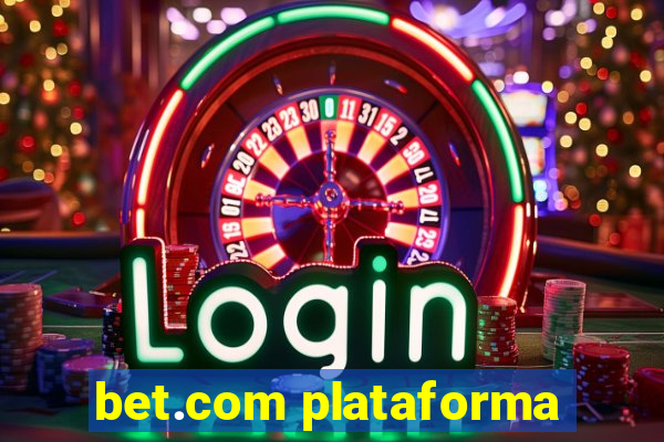 bet.com plataforma